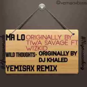 Yemi Sax - Wild Thoughts (Yemisax Remix)